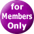 for Members Only